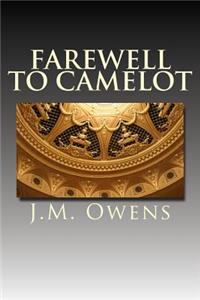 Farewell To Camelot