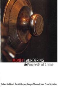 Money Laundering and Proceeds of Crime