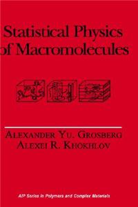 Statistical Physics of Macromolecules