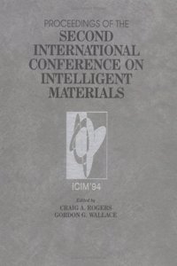 Intelligent Materials, Second International Conference Proceedings
