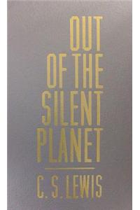Out of the Silent Planet (Reprint)