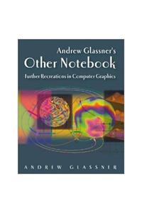 Andrew Glassner's Other Notebook