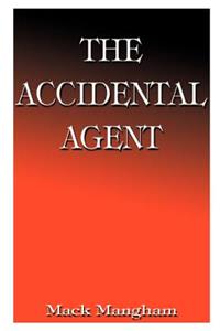 Accidental Agent