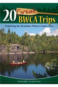 20 Great BWCA Trips