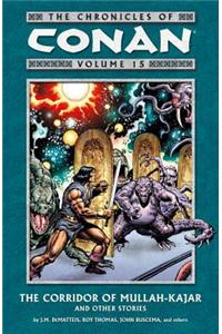Chronicles Of Conan Volume 15: The Corridor Of Mullah-kajar And Other Stories