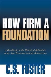 How Firm A Foundation