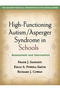 High-Functioning Autism/Asperger Syndrome in Schools