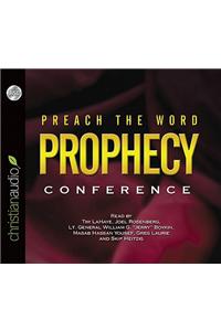 Preach the Word Prophecy Conference