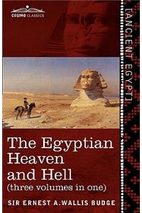 The Egyptian Heaven and Hell (Three Volumes in One)