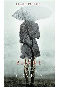 Before He Covets (A Mackenzie White Mystery-Book 3)