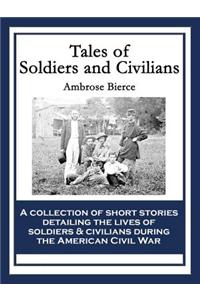 Tales of Soldiers and Civilians