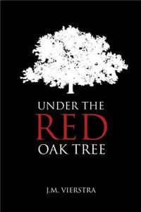 Under The Red Oak Tree