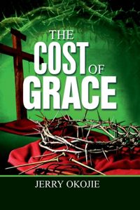 Cost Of Grace