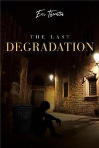 Last Degradation