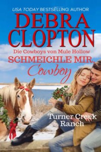 Schmeichle mir, Cowboy