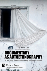 Documentary as Autoethnography