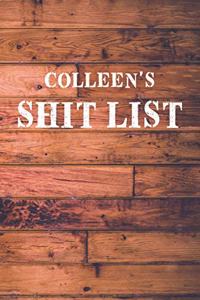 Colleen's Shit List