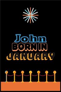 John Born In January