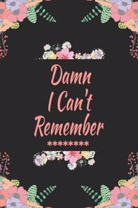 Damn I Can't Remember