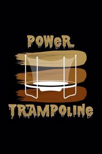 Power Trampoline