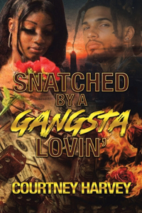 Snatched by a Gangsta Lovin'