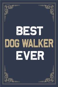 Best Dog Walker Ever