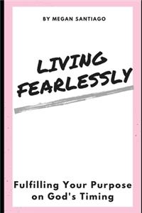 Living Fearlessly