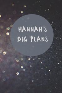 Hannah's Big Plans - Notebook/Journal/Diary - Personalised Girl/Women's Gift - Birthday/Party Bag Filler - 100 lined pages (Dark glitter)