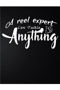 A Reel Expert Can Tackle Anything