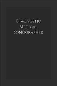 Diagnostic Medical Sonographer