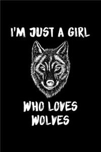 I'm Just a Girl Who Loves Wolves