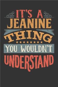 Its A Jeanine Thing You Wouldnt Understand