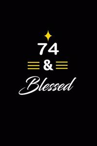 74 & Blessed