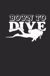Born to Dive