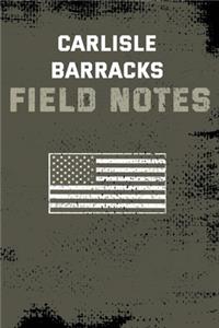 Carlisle Barracks Field Notes