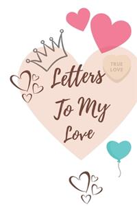 Letters To My Love