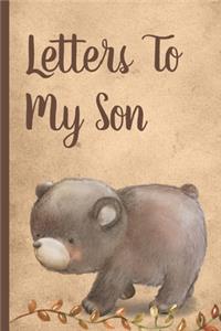 Letters To My Son