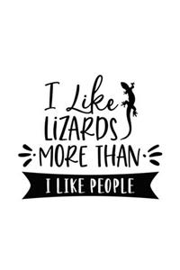 I Like Lizards More Than I Like People