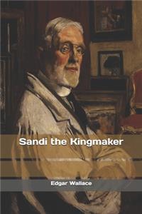 Sandi the Kingmaker