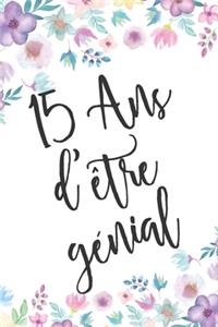 15 ans d'être génial