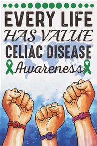 Every Life Has Value Celiac Disease Awareness