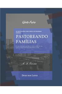 Pastoreando Família: Edificação de (Quinta Feira)