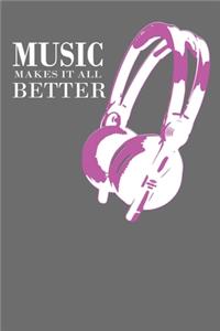 Music Makes It All Better