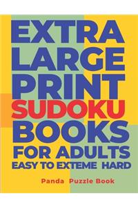 Extra Large Print Sudoku Books For Adults Easy to Extreme Hard