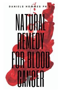 Natural Remedy for Blood Cancer