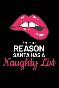 I'm The Reasone Santa Has a Naughty List