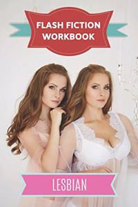 Flash Fiction Workbook Lesbian