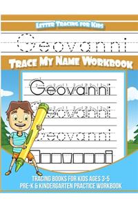 Geovanni Letter Tracing for Kids Trace my Name Workbook