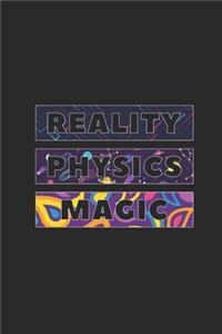 Reality Physics Magic