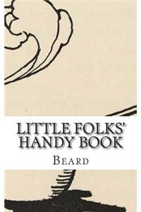 Little Folks' Handy Book